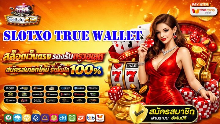slotxo-true-wallet